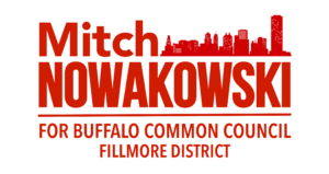 Mitch Nowakowski for Buffalo Common Council - Fillmore District